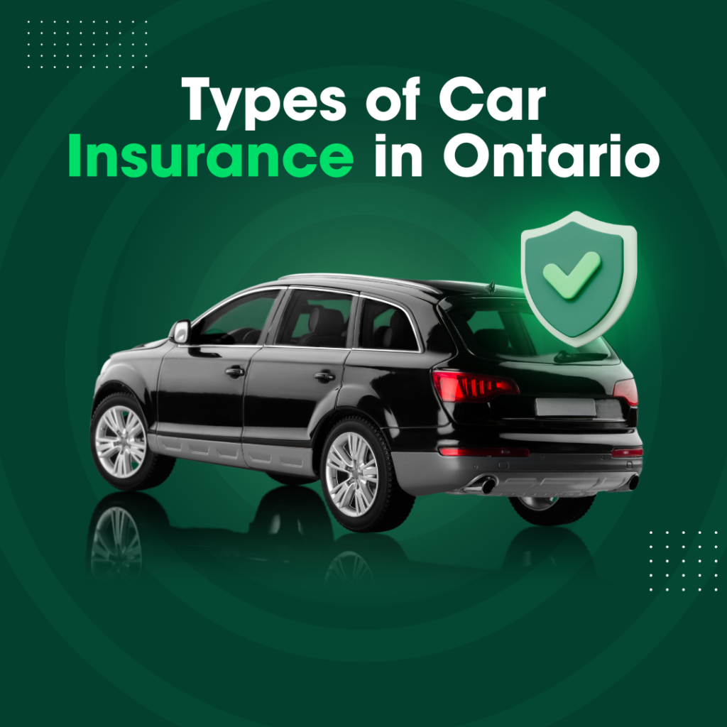 Types of Car Insurance in Ontario