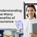 Understanding the Many Benefits of Insurance